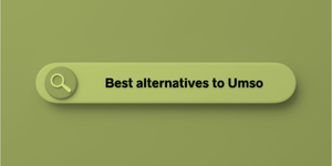 Best alternatives to Umso